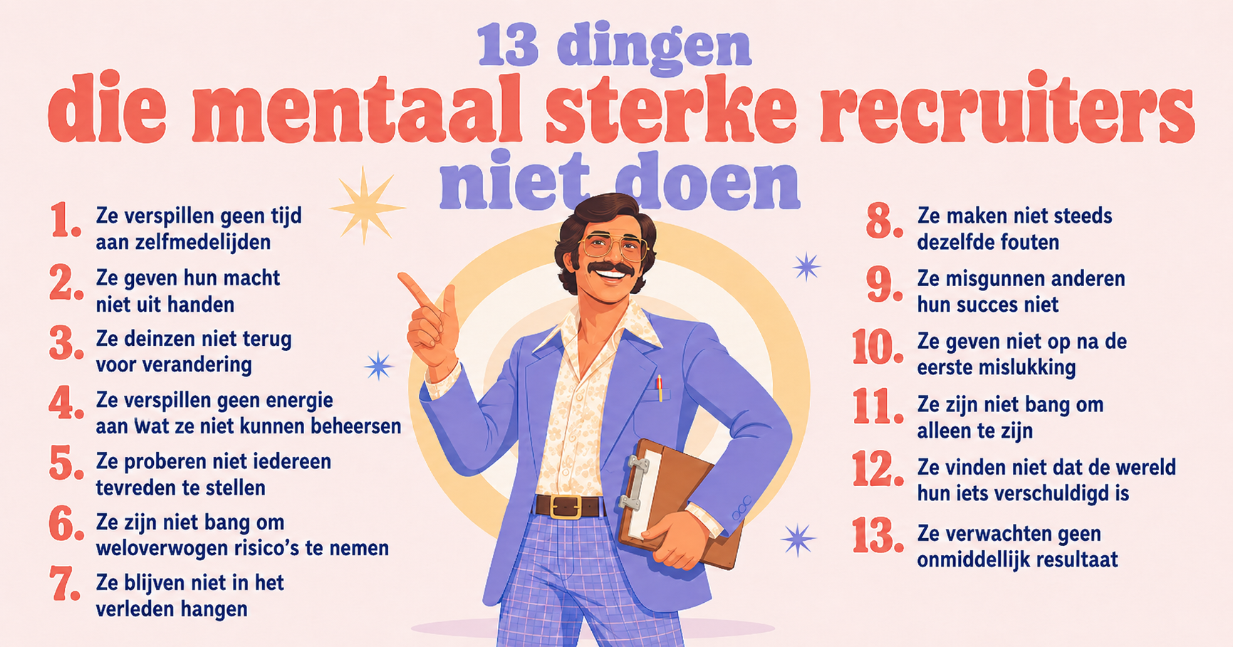 13 dingen die mentaal sterke recruiters niet doen
