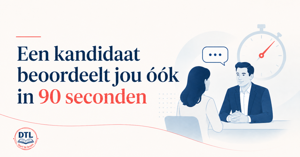 #DTL #1 – Een kandidaat beoordeelt jou óók in 90 seconden
