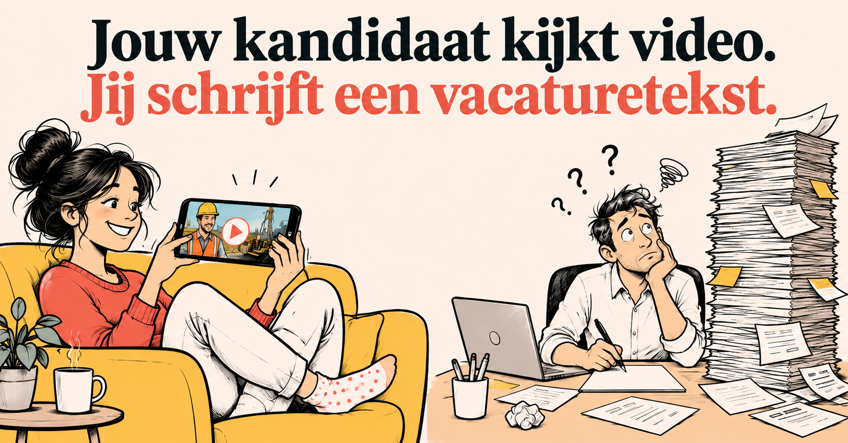 Je kandidaat kijkt video. Jij schrijft nog steeds een vacaturetekst.